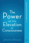 The Power of the Elevation of Consciousness : Cellular Activation - Book
