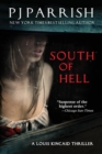 South of Hell : A Louis Kincaid Thriller - Book