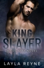 King Slayer : A Fog City Novel - Book