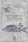Immigration : The Contest: Bad News from The Island - Book