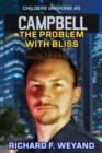 Campbell : The Problem With Bliss - Book