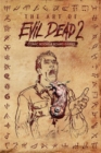 The Art of Evil Dead 2 : Comic Books & Board Games - Book