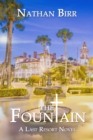 The Fountain : A Last Resort Novel - Book