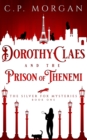 Dorothy Claes : And the Prison of Thenemi - Book