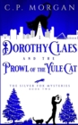 Dorothy Claes : And the Prowl of the Yule Cat - Book