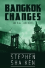 Bangkok Changes : An NJA Club Novel - Book