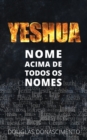 Yeshua : Nome Acima de Todos os Nomes - Book