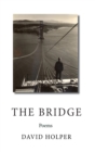 The Bridge : Poems - Book