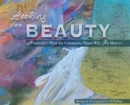 Looking for Beauty : Humboldt's Plein Air Community Shows Why Art Matters - Book