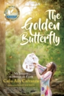 The Golden Butterfly : My Journey to Heaven on Earth - Book