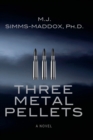 Three Metal Pellets - Book