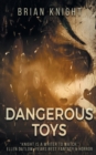 Dangerous Toys - Book