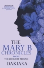 The Mary B Chronicles - Book