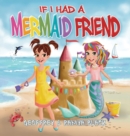 If I Had a Mermaid Friend - Book