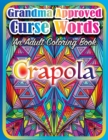 Grandma Approved Curse Words : An Adult Coloring Book - Book