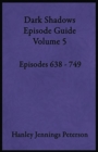 Dark Shadows Episode Guide Volume 5 - Book
