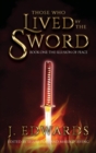 Those Who Lived by the Sword : Book One: The Illusion of Peace - Book
