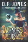 The Witches of Hant Hollow 2 : Gate Keepers - Book