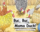 Buc Buc, Mama Duck! - Book