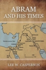 Abram and His Times - Book