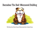 Barnabas the Bad-Mannered Bulldog - Book