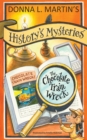 History's Mysteries : The Chocolate Train Wreck - Book