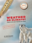 Weather or Climate? : Poems & Plays about Weather & Climate - Book