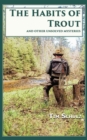 The Habits of Trout : And Other Unsolved Mysteries - eBook