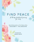 Find Peace : A 40-Day Devotional Journey for Moms - Book