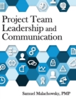 Project Team Leadership and Communication - Book