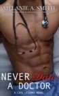 Never Date a Doctor : A Life Lessons Novel - Book