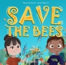 Save the Bees - Book