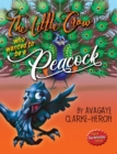 The Little Crow Who Wanted to Be A Peacock - Book