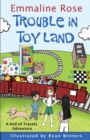 Trouble in Toy Land - Book