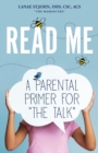 Read Me : A Parental Primer for "The Talk" - Book