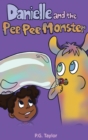 Danielle and the Pee Pee Monster - Book