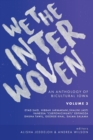 We The Interwoven : An Anthology of Bicultural Iowa (Volume 3) - Book