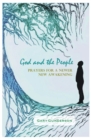God and the People : Prayers for a Newer New Awakening - Book