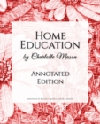 Home Education : Annotated Edition - Book