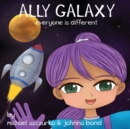 Ally Galaxy : Everyone Is Different - Book