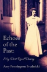 Echoes of the Past : My Dirt Road Diary - Book