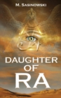 Daughter of Ra : Blood of Ra Book Two - Book