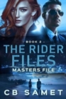Masters File : The Rider Files, Book 2 - Book