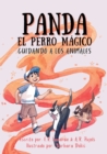 Panda El Perro Magico : Cuidando A Los Animales - Book
