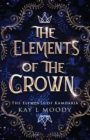 The Elements of the Crown - Book
