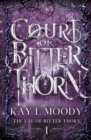 Court of Bitter Thorn - Book