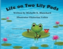 Life on Two Lily Pads - Book