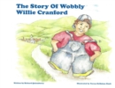 The Story of Wobbly Willie Cranford - Book