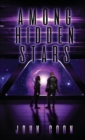 Among Hidden Stars - Book