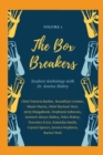 The Box Breakers : Student Anthology with Dr. Annise Mabry - Volume 1 - Book